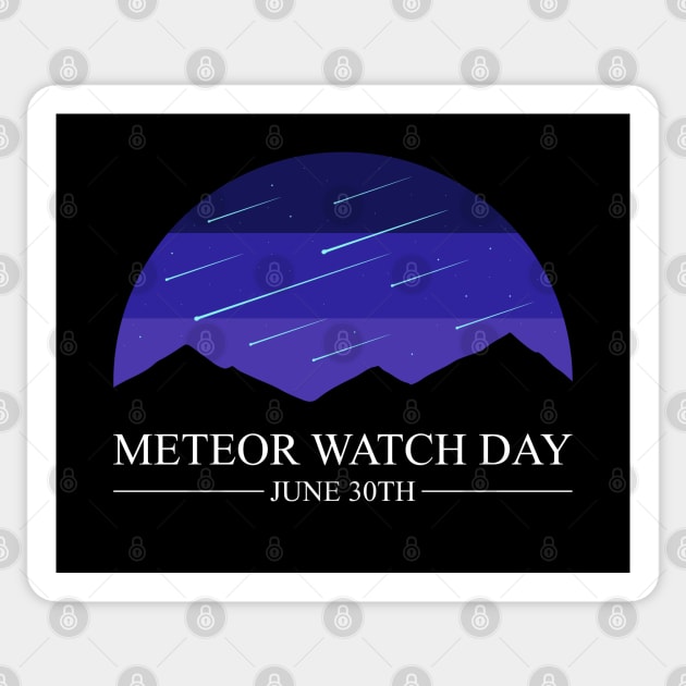 Meteor Watch Day ✅ June 30th ✅ Sticker by Sachpica